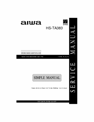 Aiwa HS-TA303, HS-TA383, HS-TA403, HS-TA493 Service Manual - Stereo FM Tape Player - Tape mech. 4ZM-2 P3N, 3ZM-1 P4N, 8ZM-3 P2N - Tot. pag. 29